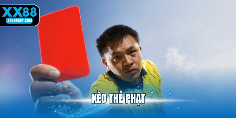 kèo thẻ phạt